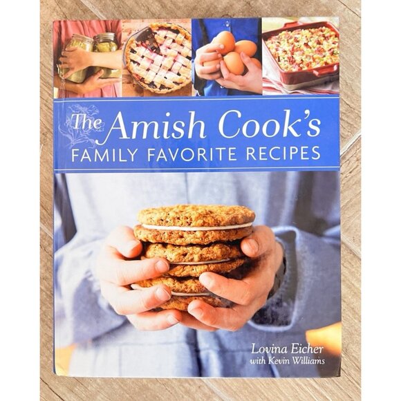 Amish Cooks Family Favorite Recipes Lovina Eicher Cookbook Illustrated Hardback - Picture 1 of 11